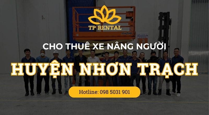 dich vu cho thue xe nang nguoi tai huyen nhon trach