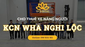 dich vu cho thue xe nang nguoi tai kcn wha nghi loc