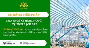 du an cho thue xe nang nguoi tai kcn rach bap