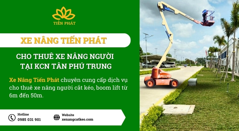 du an cho thue xe nang nguoi tai kcn tan phu trung