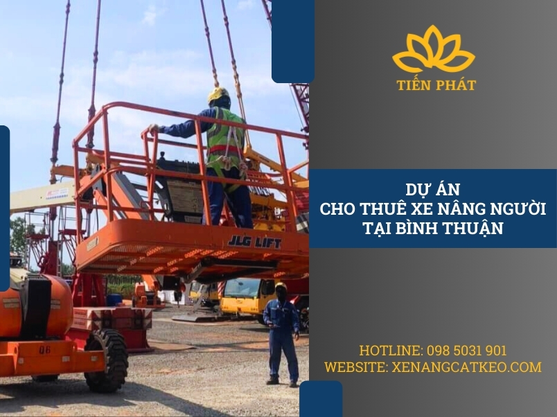 du an thue xe nang nguoi tai binh thuan