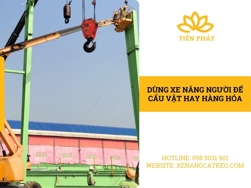 dung xe nang nguoi de cau vat hay hang hoa